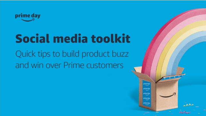 為Prime Day造勢，亞馬遜推出免費工具包-social media toolkit